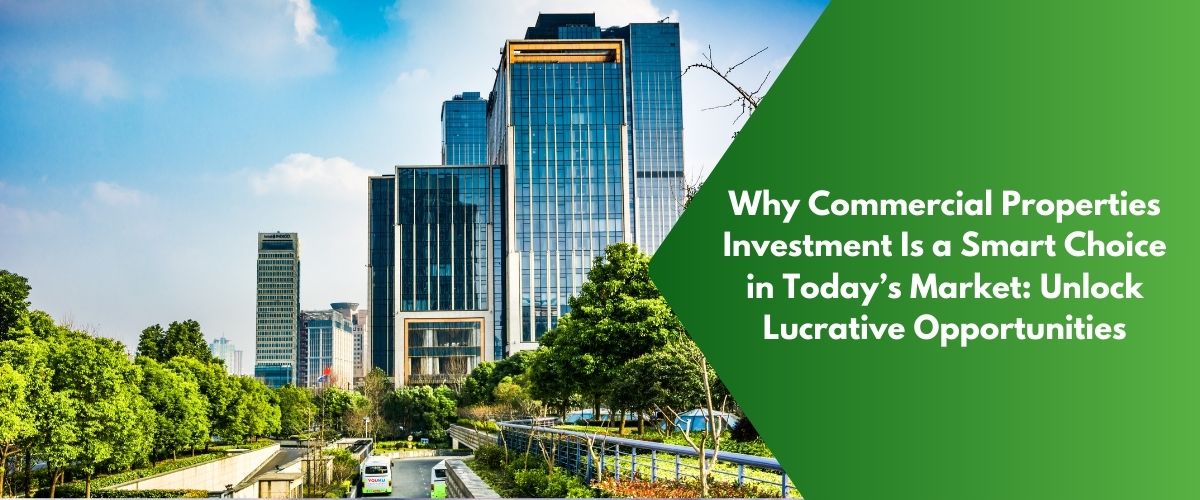 commercial properties investment