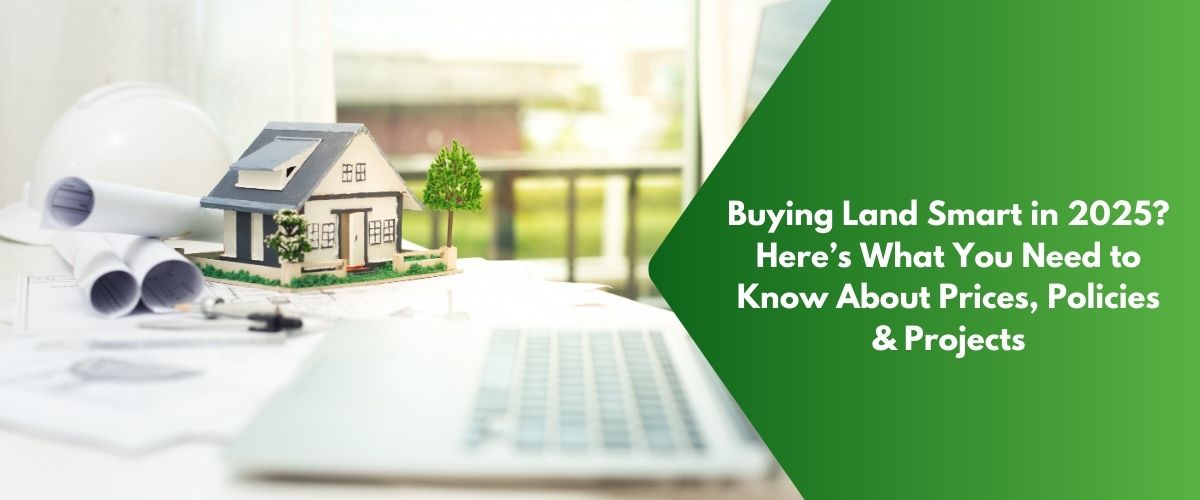 Buying land in 2025